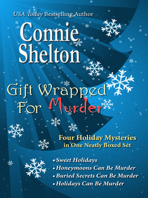 Title details for Gift Wrapped For Murder by Connie Shelton - Available